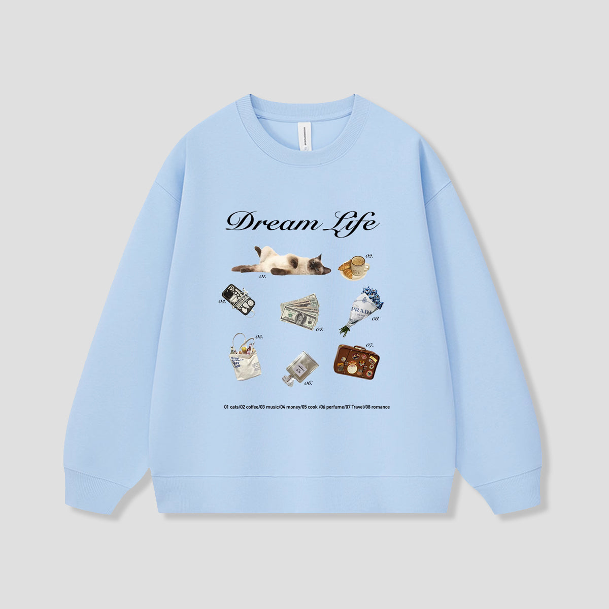 ドリームライフ スウェット